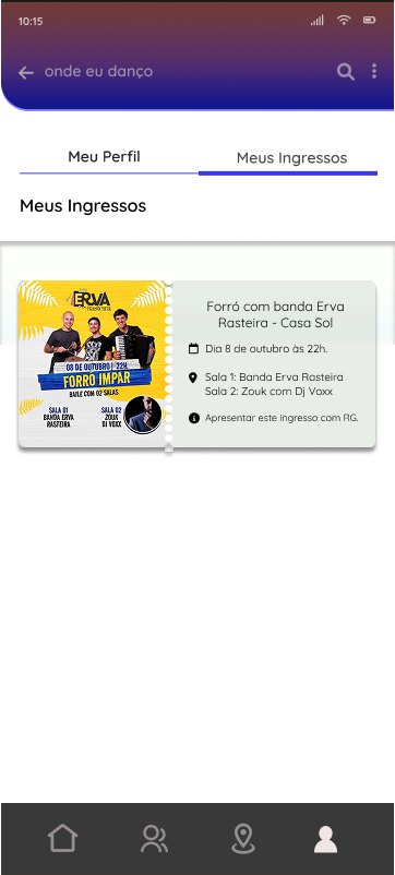 Aba Meus Ingressos, com o ingresso do baile Forró Ímpar na Casa Sol